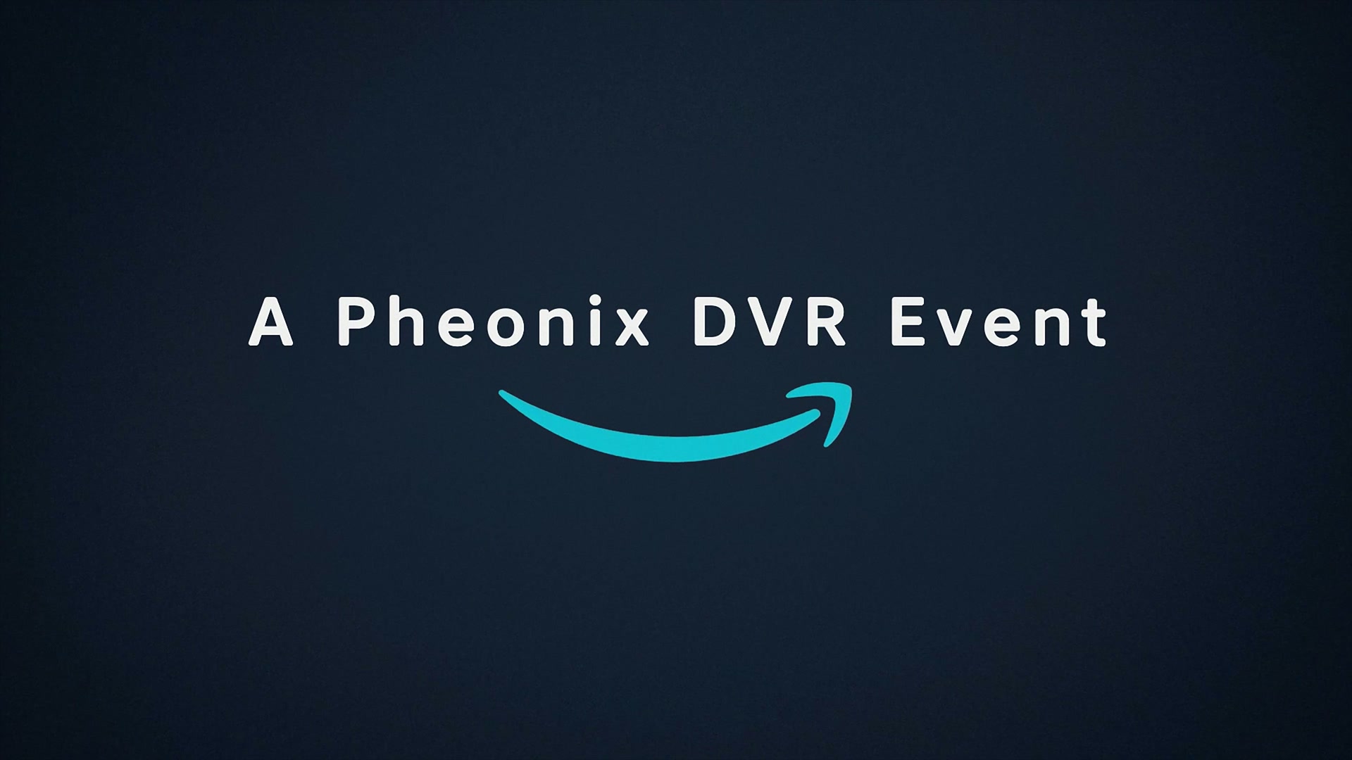 A Pheonix DVR Event