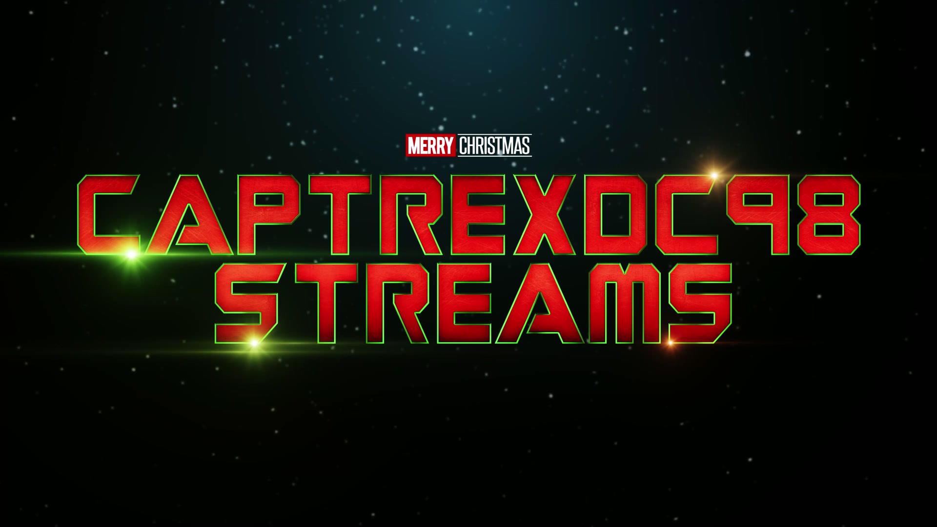 CAPTREXDC98 STREAMS - MERRY CHRISTMAS