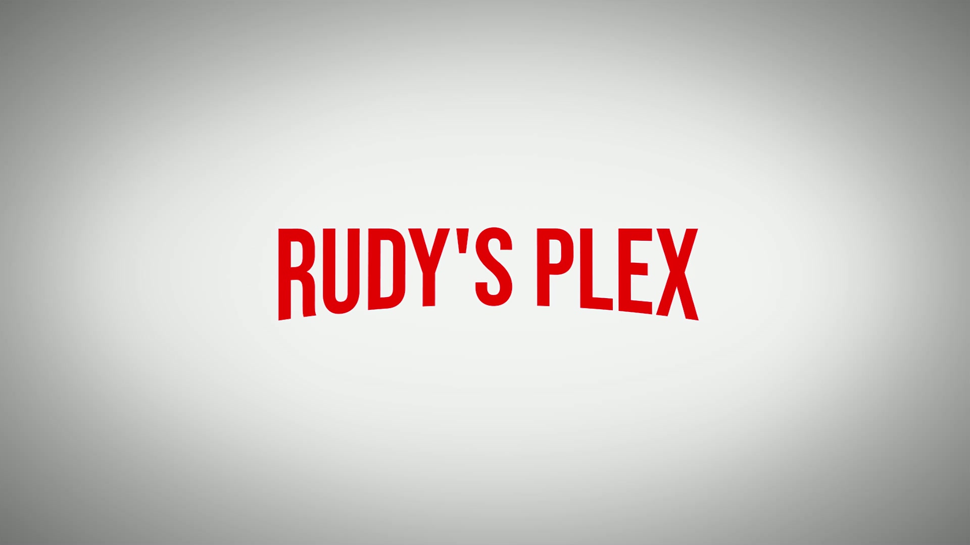RUDY'S PLEX