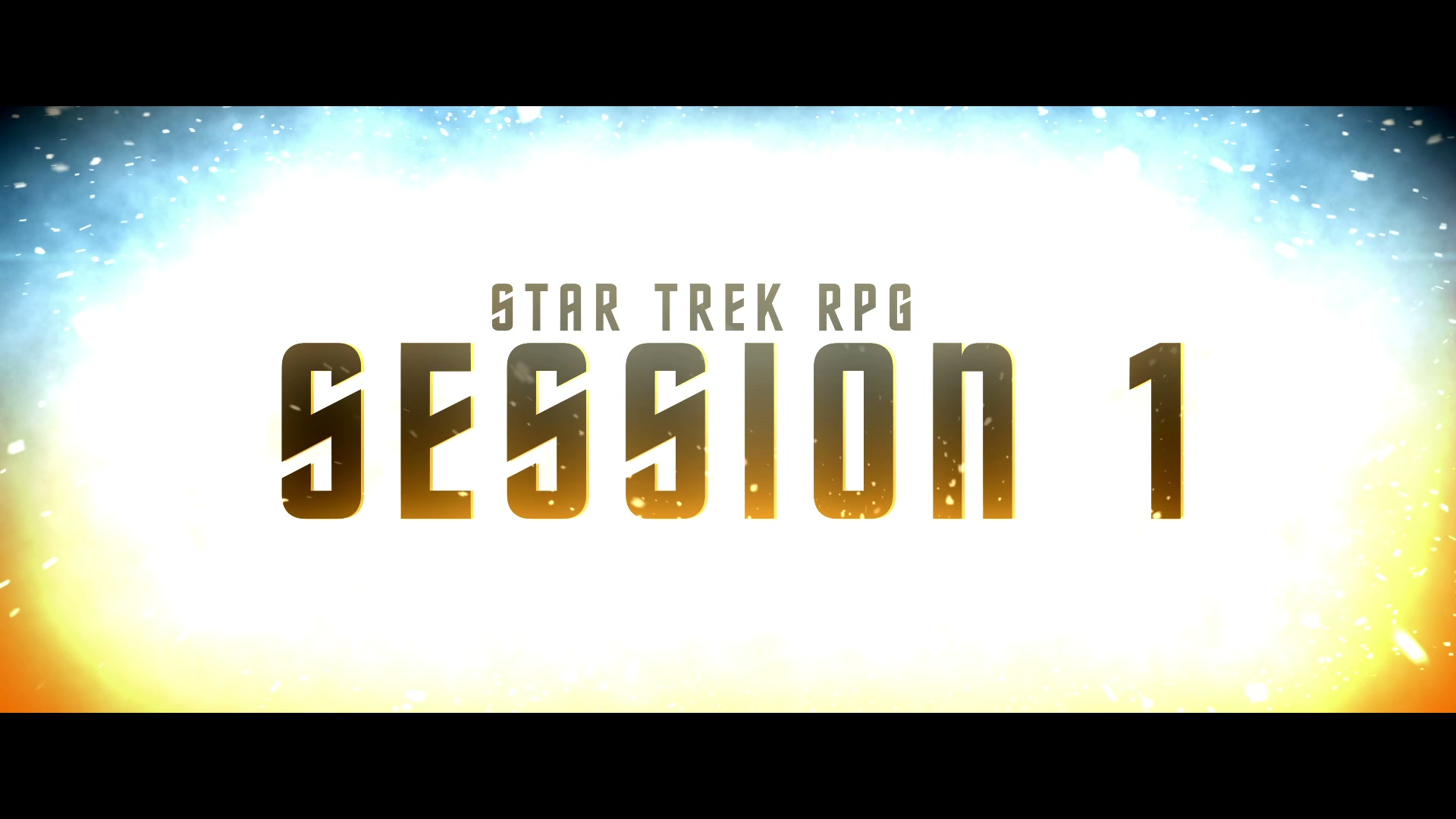SESSION 1 - STAR TREK RPG