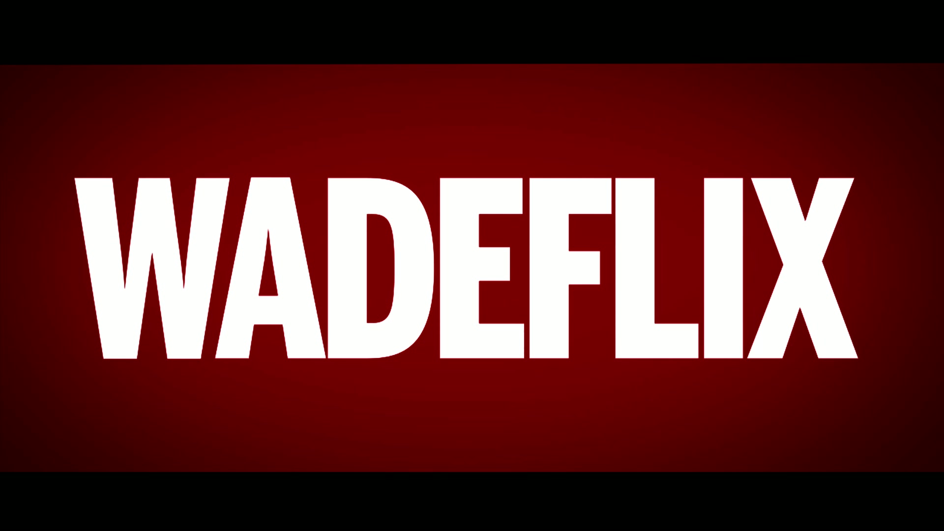 WADEFLIX