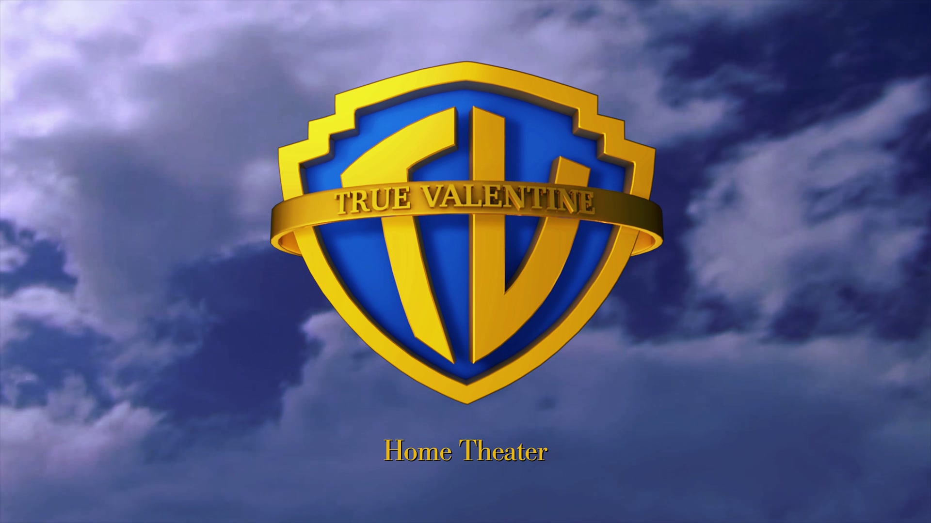 TRUE VALENTINE - Home Theater