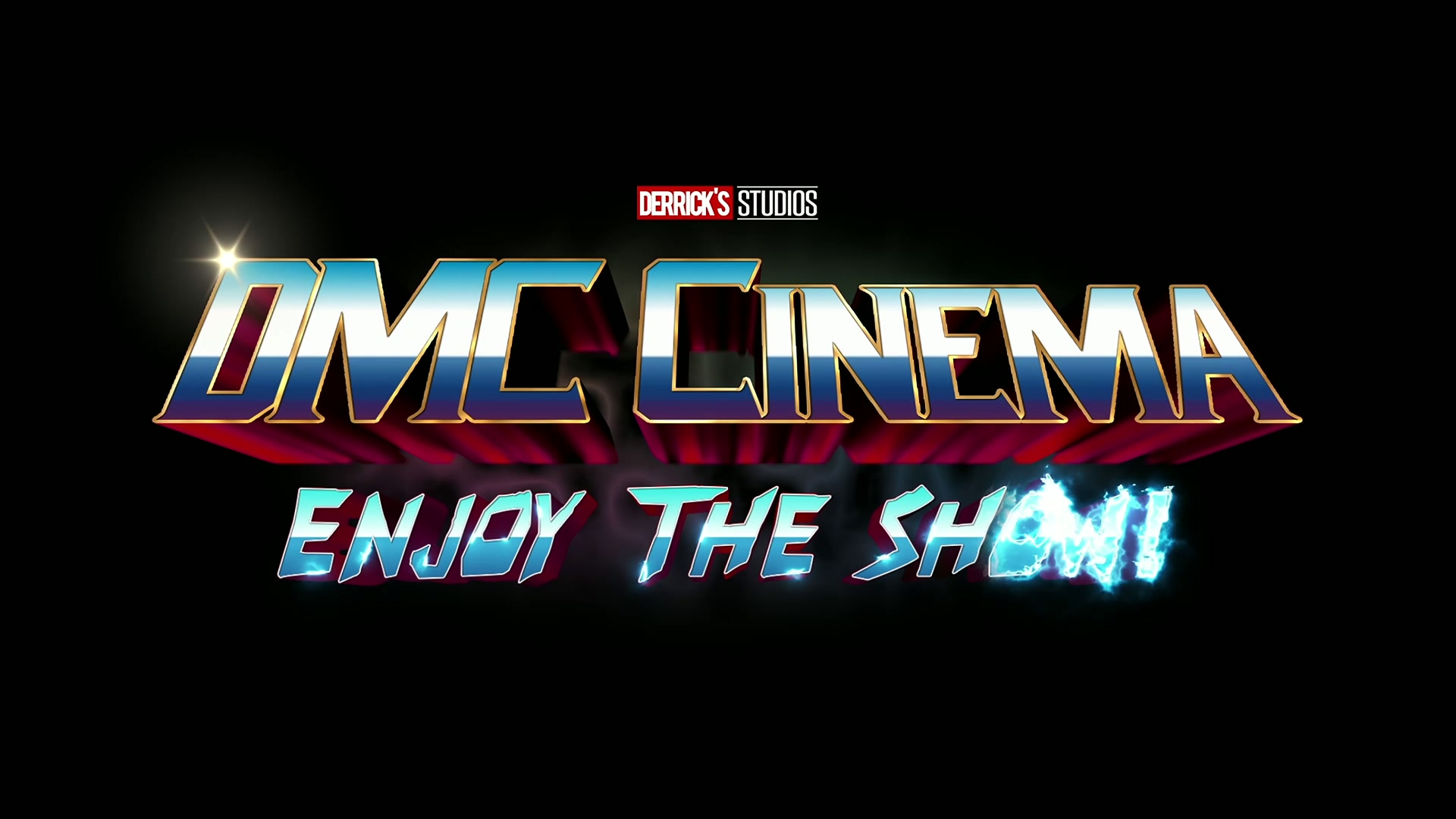 DMC CINEMA - ENJOY THE SHOW!