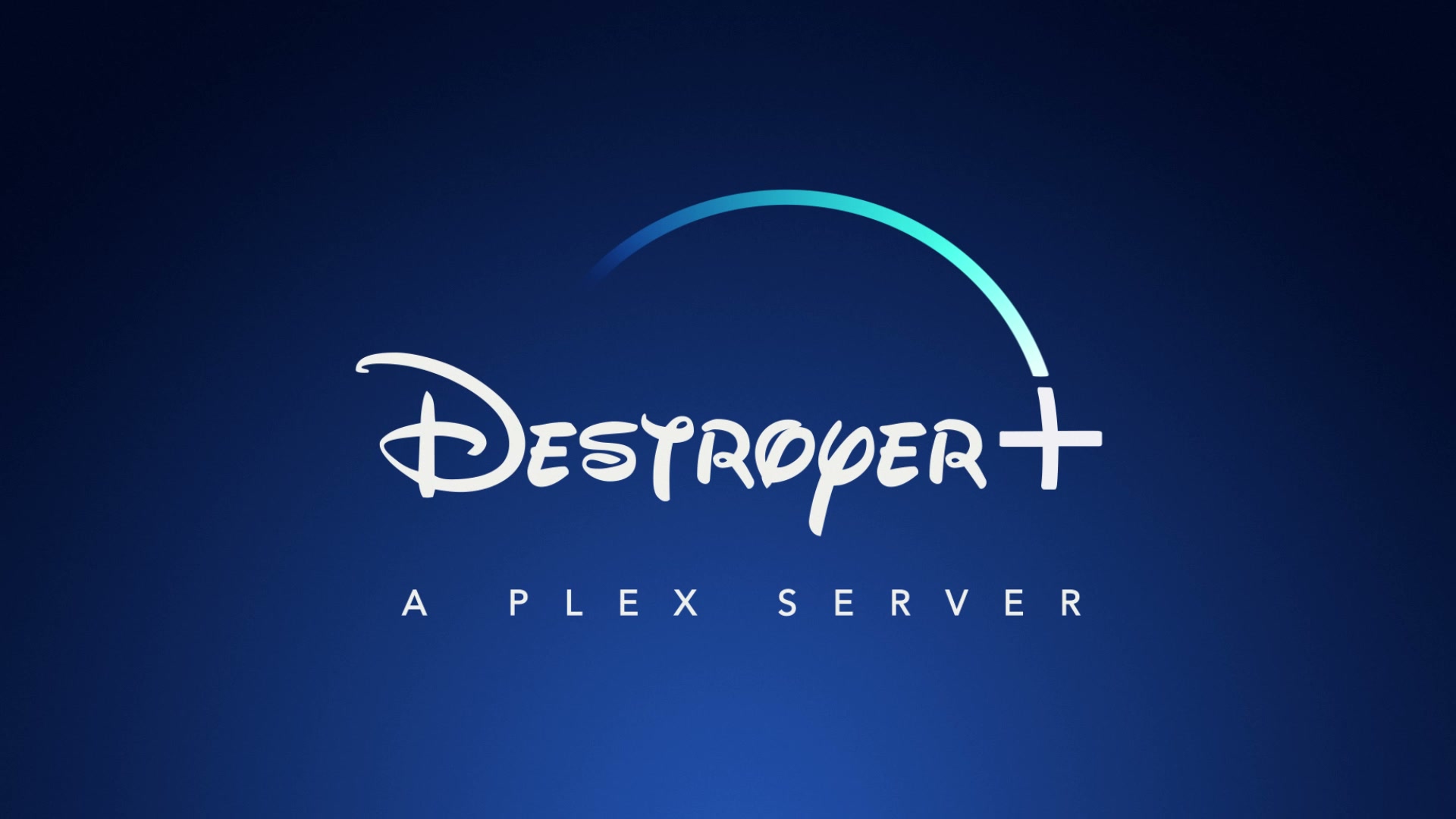 Destroyer+ - A PLEX SERVER