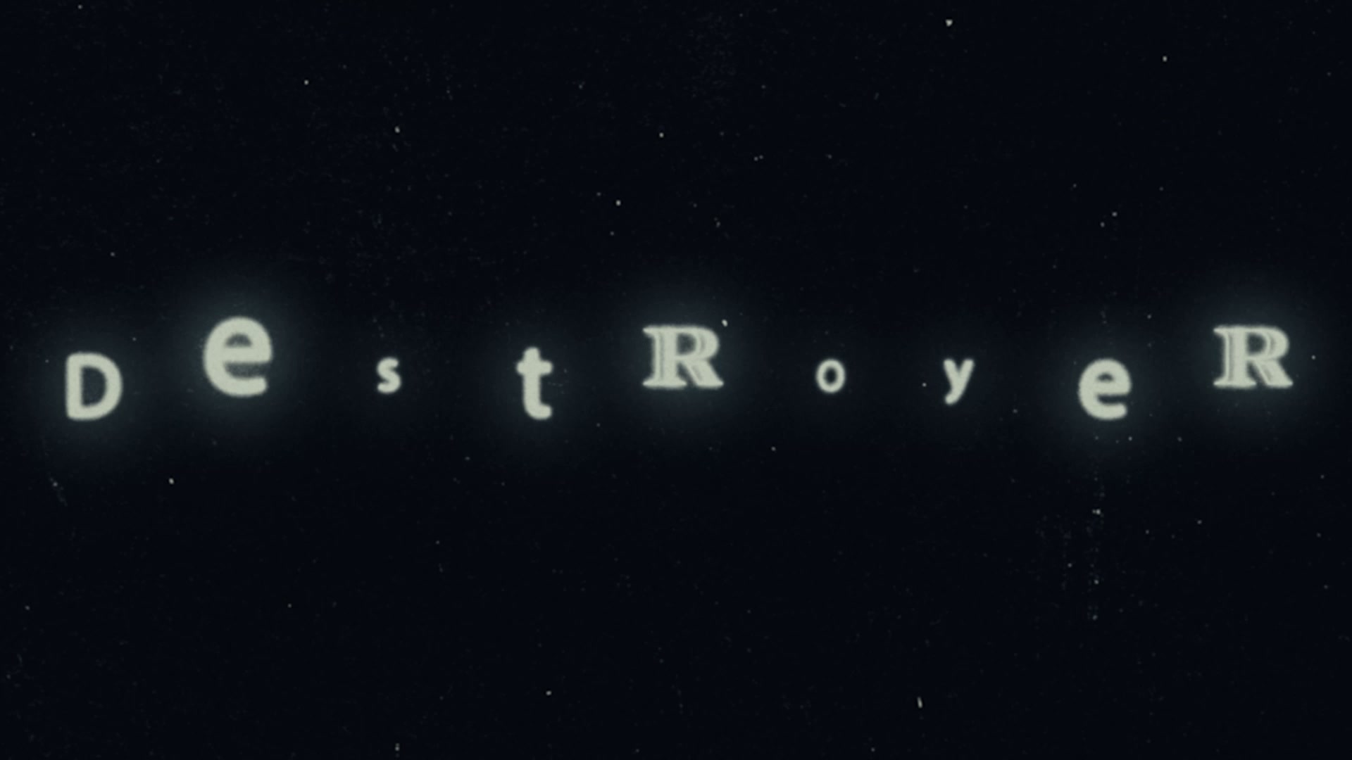 DESTROYER