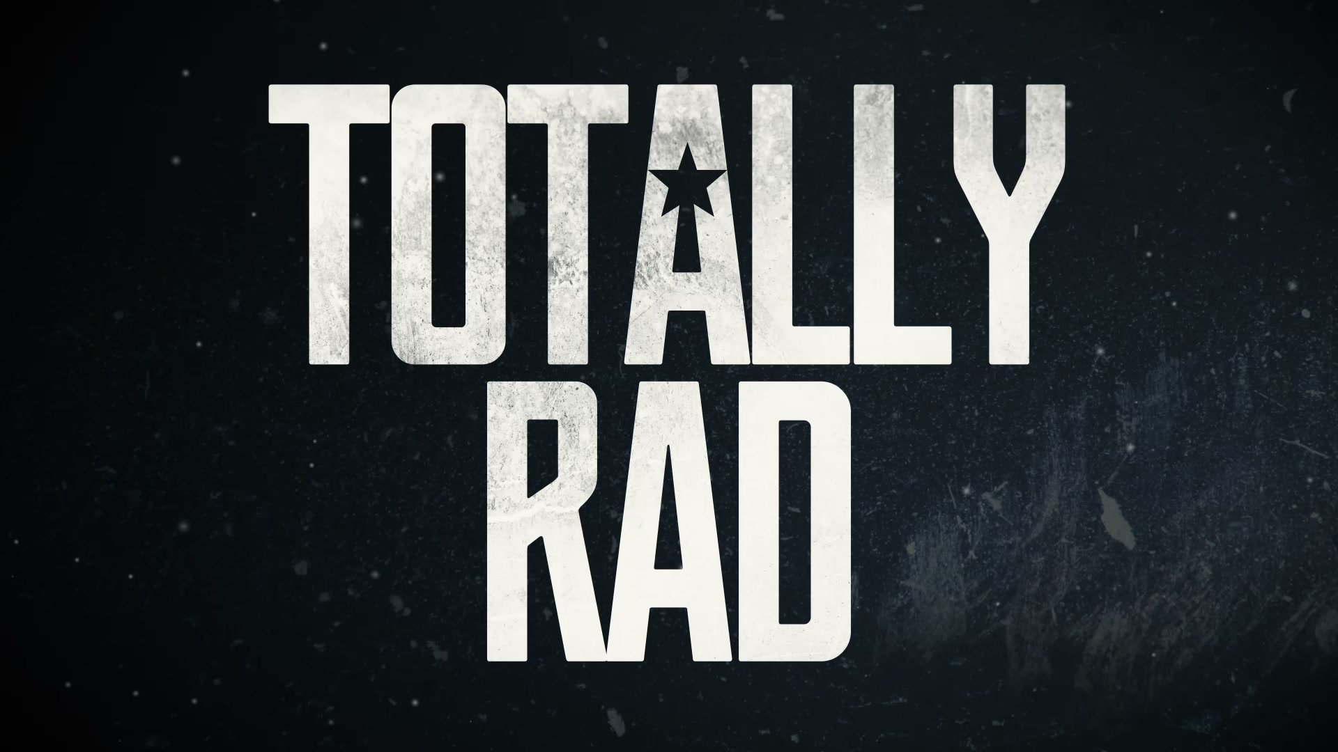 TOTALLY RAD