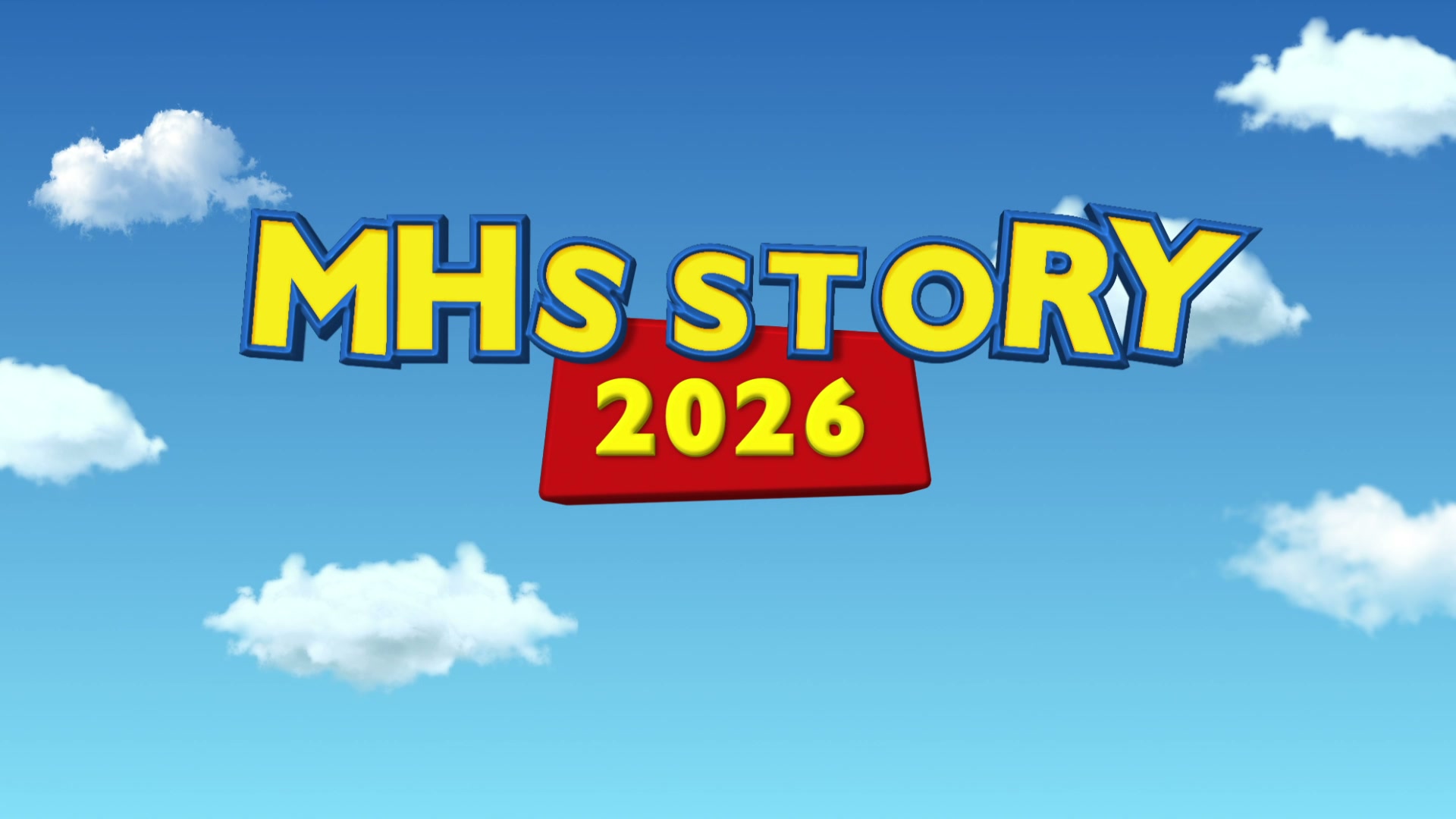MHS STORY - 2026