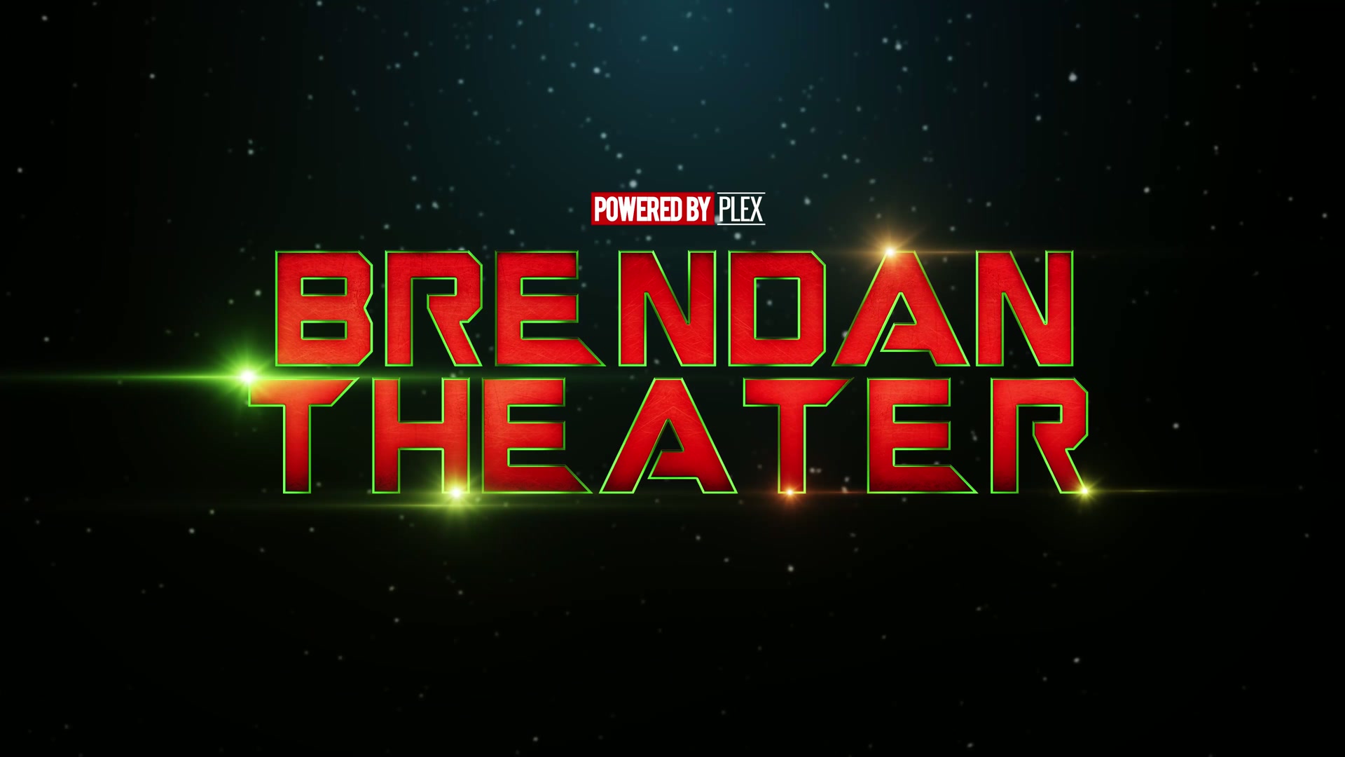 BRENDAN THEATER - POWERED BY PLEX