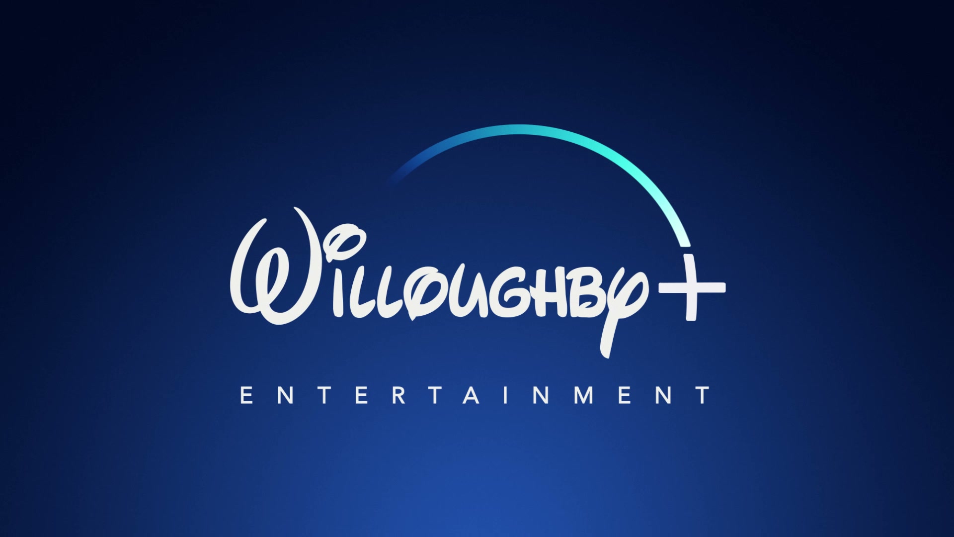 Willoughby+ - ENTERTAINMENT