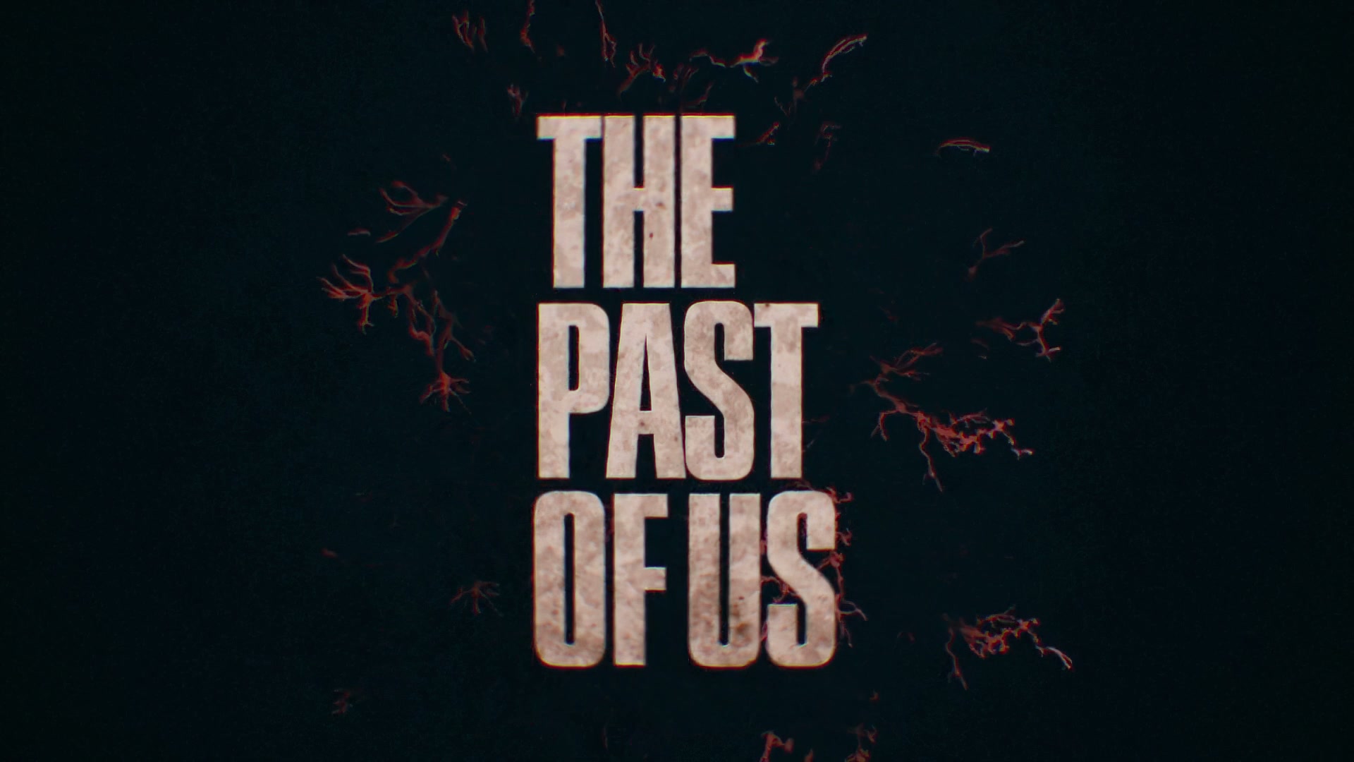 THE PAST OF US