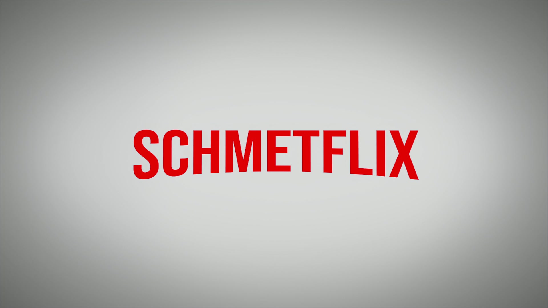 SCHMETFLIX