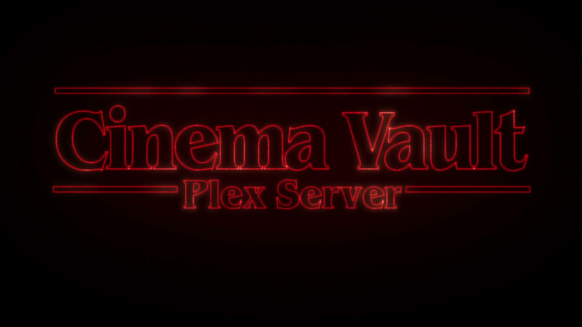 Cinema Vault - Plex Server