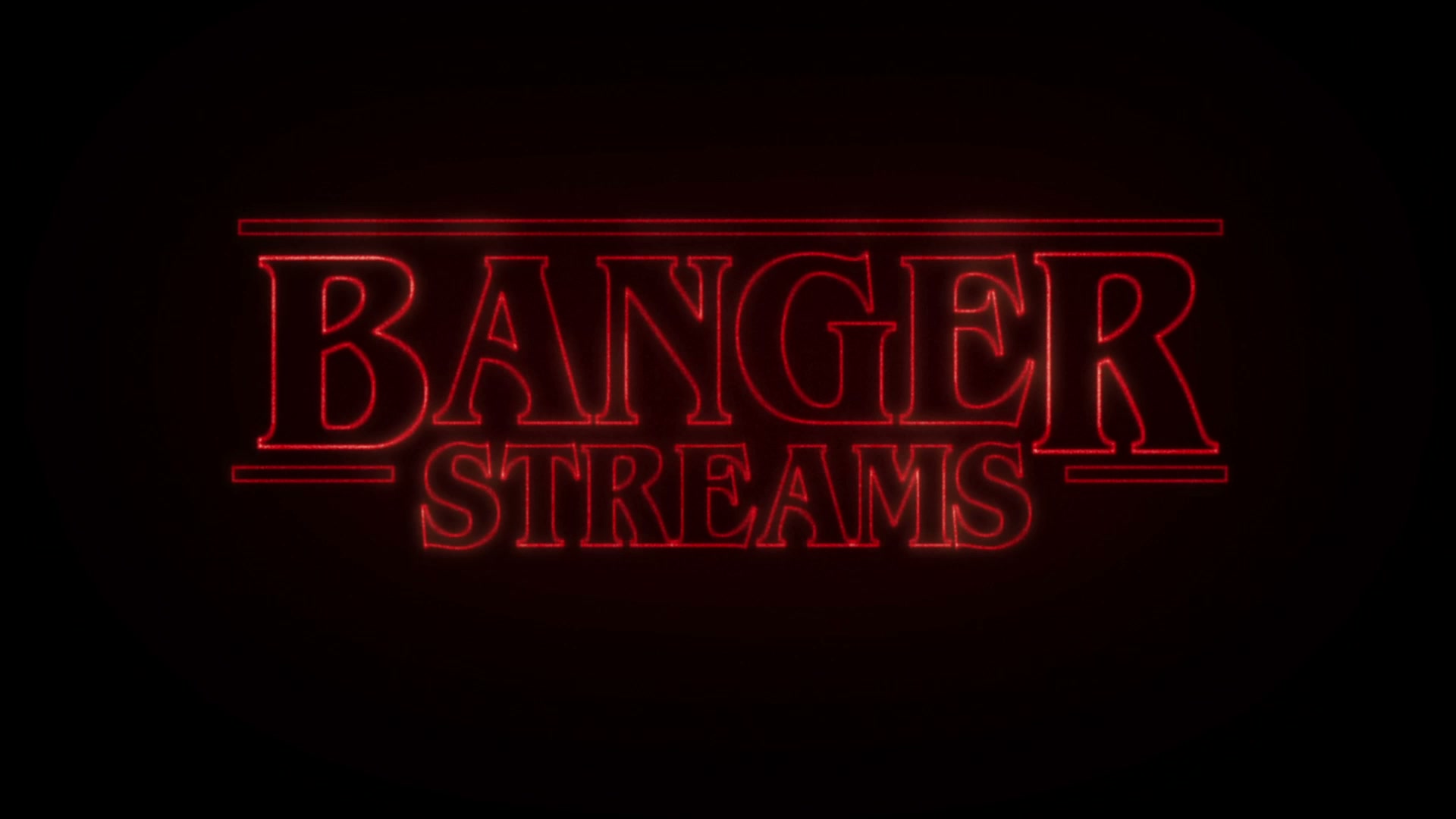 Banger - Streams