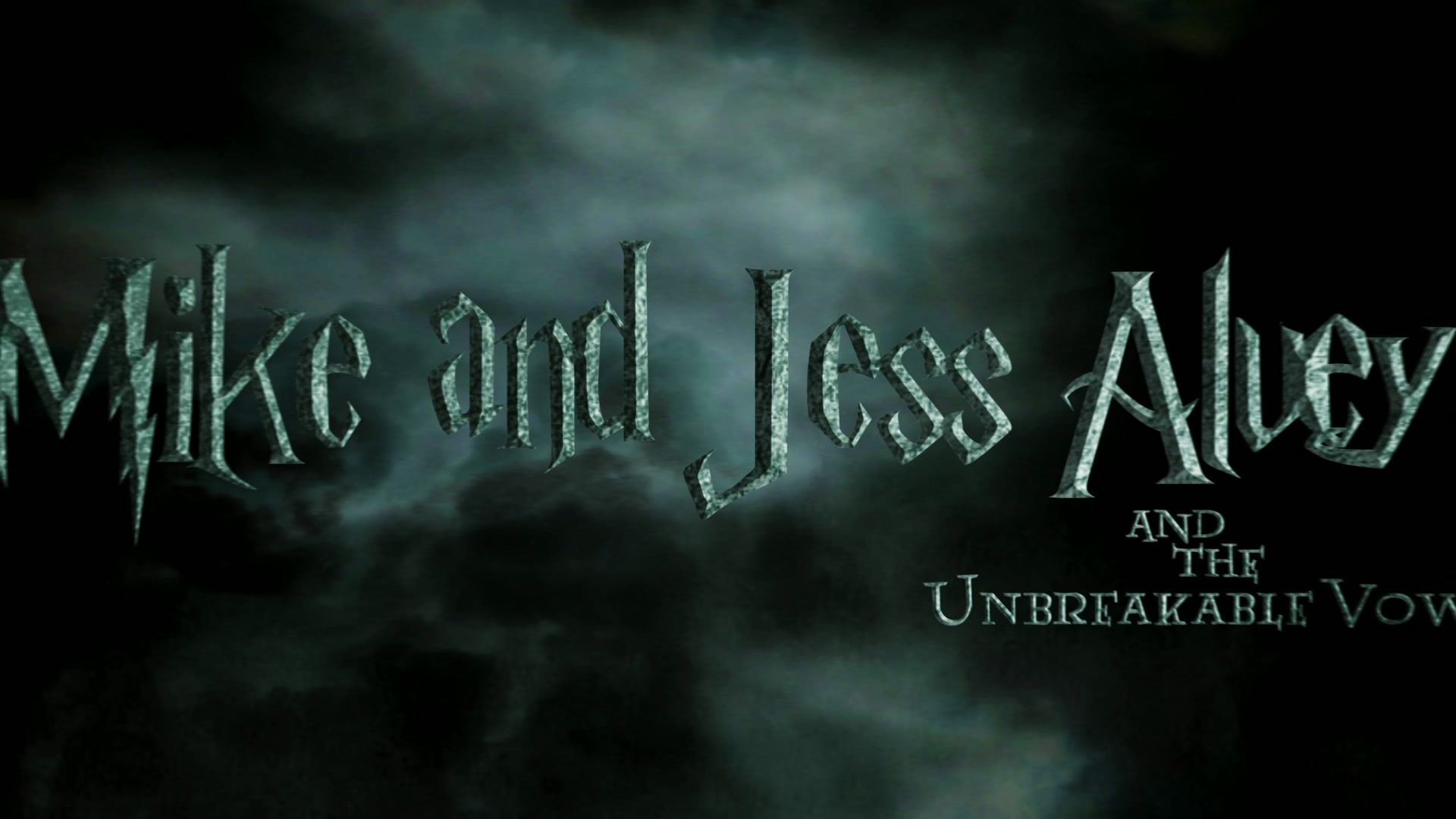 MIKE AND JESS ALVEY - AND THE UNBREAKABLE VOW