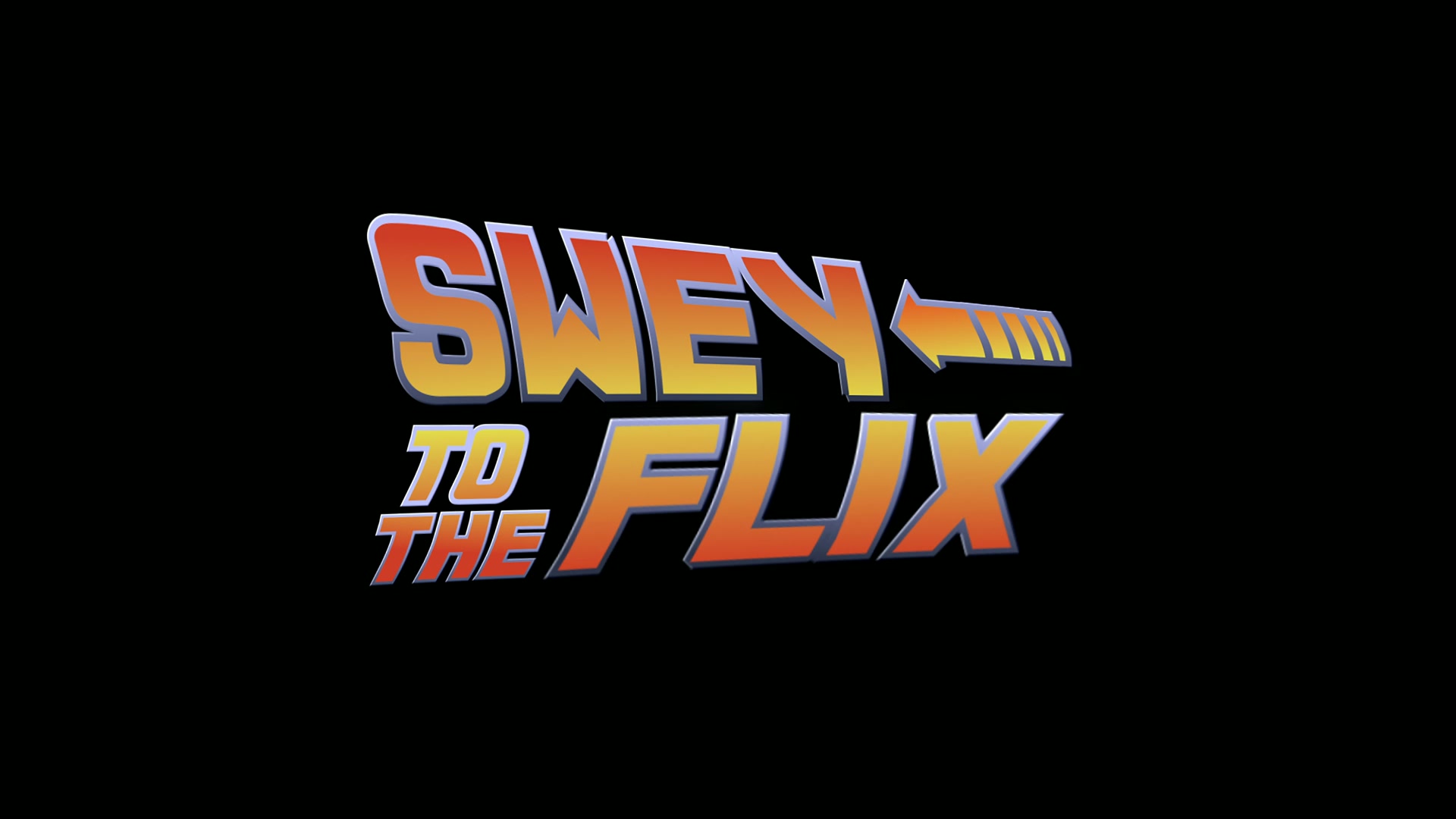 SWEY - TO THE FLIX