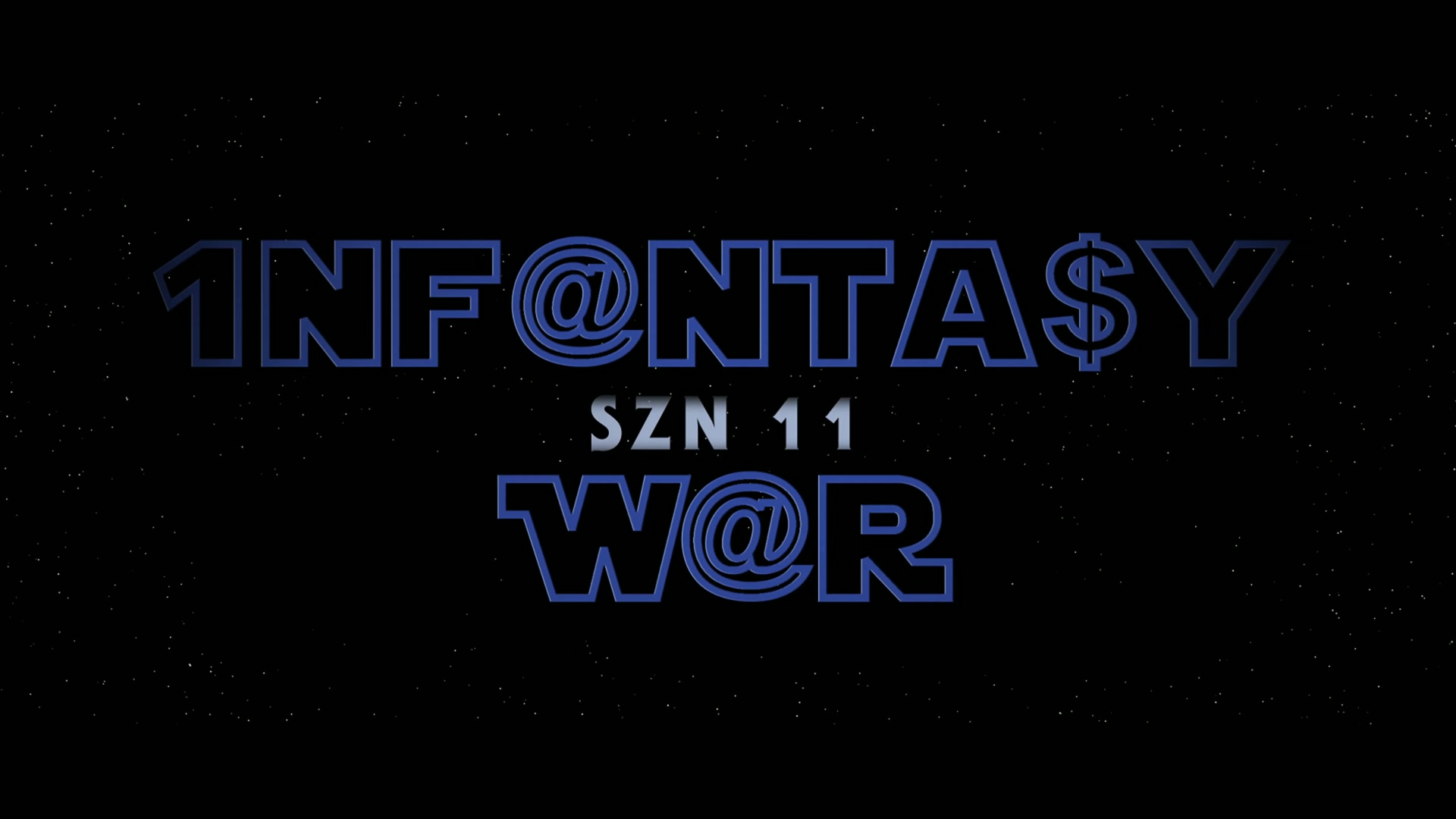 1NF@NTA$Y W@R - SZN 11