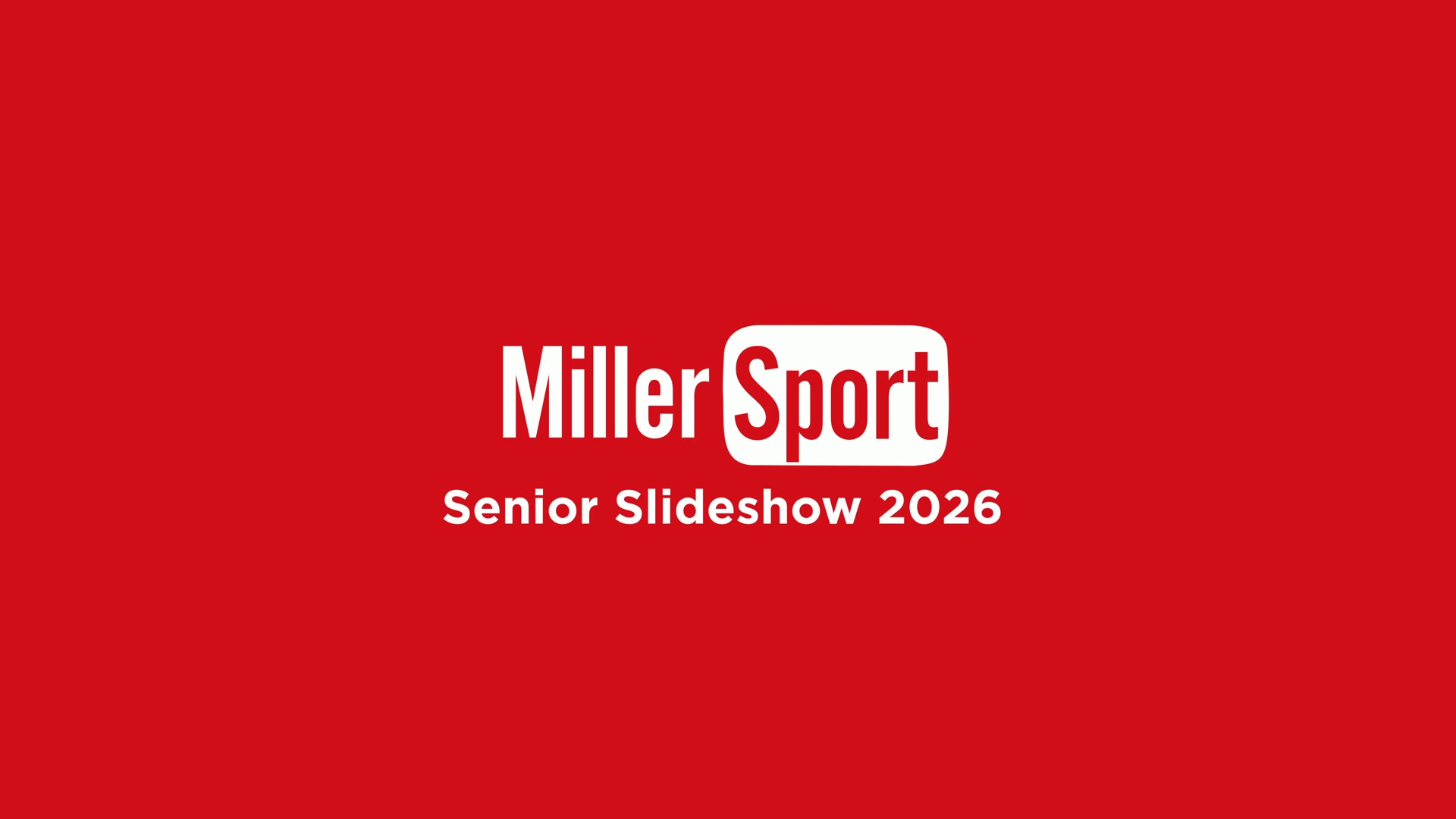 MillerSport - Senior Slideshow 2026