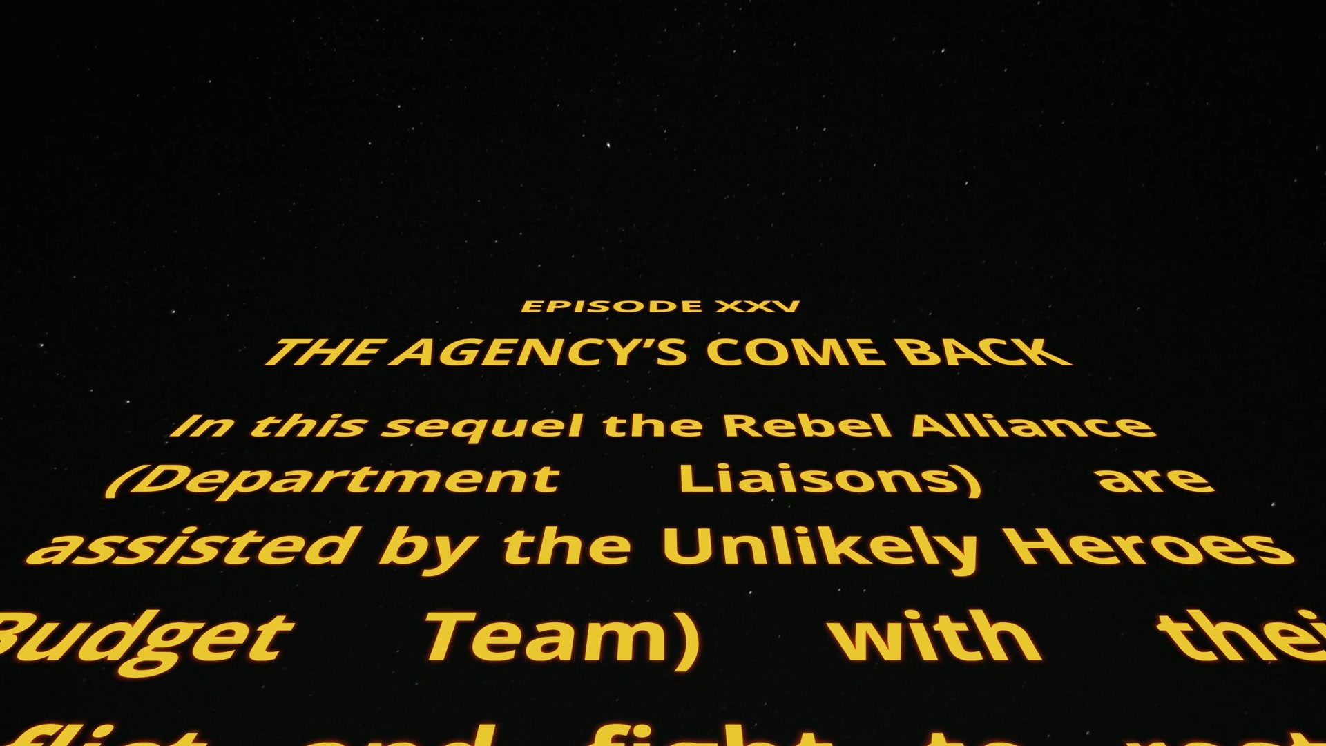 THE AGENCY'S COME BACK - EPISODE XXV