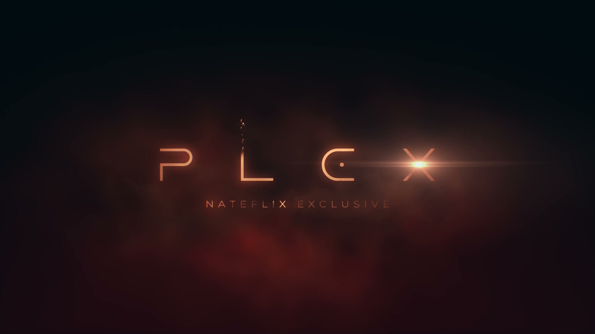 PLEX - NATEFLIX EXCLUSIVE