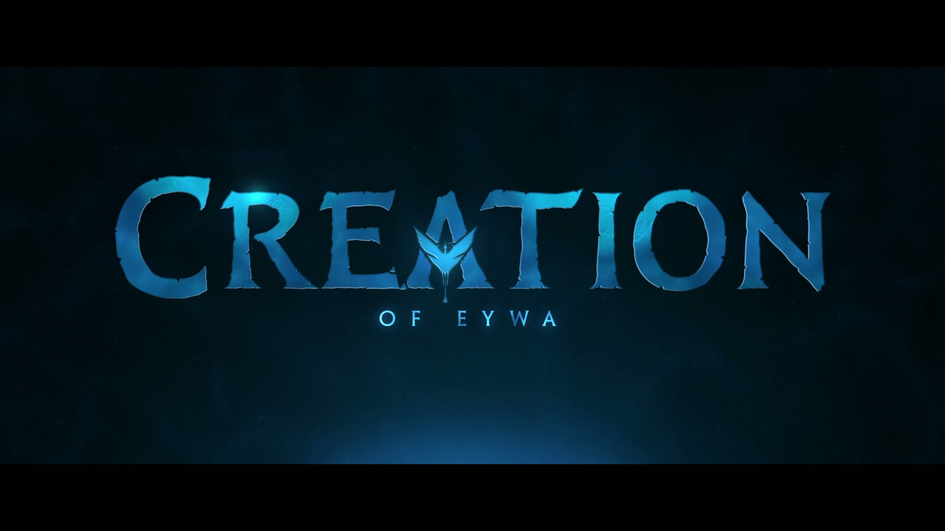 CREATION - OF EYWA